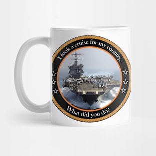 What did you do for your country? Mug